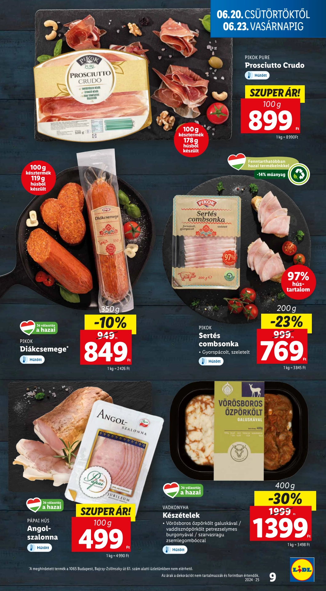 Lapozható Lidl szórólap 2024. 06.20-06.26 - 9. oldal Lapozható Lidl szórólap 2024. 06.20-06.26 - 9. oldal