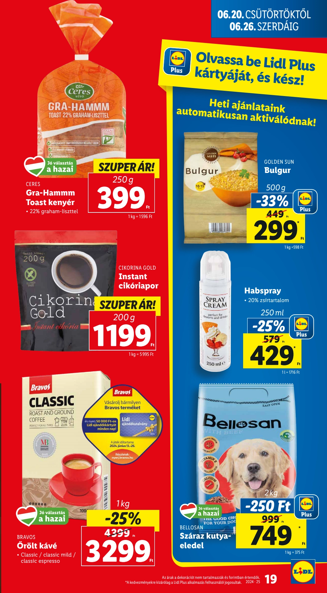Lapozható Lidl szórólap 2024. 06.20-06.26 - 19. oldal Lapozható Lidl szórólap 2024. 06.20-06.26 - 19. oldal