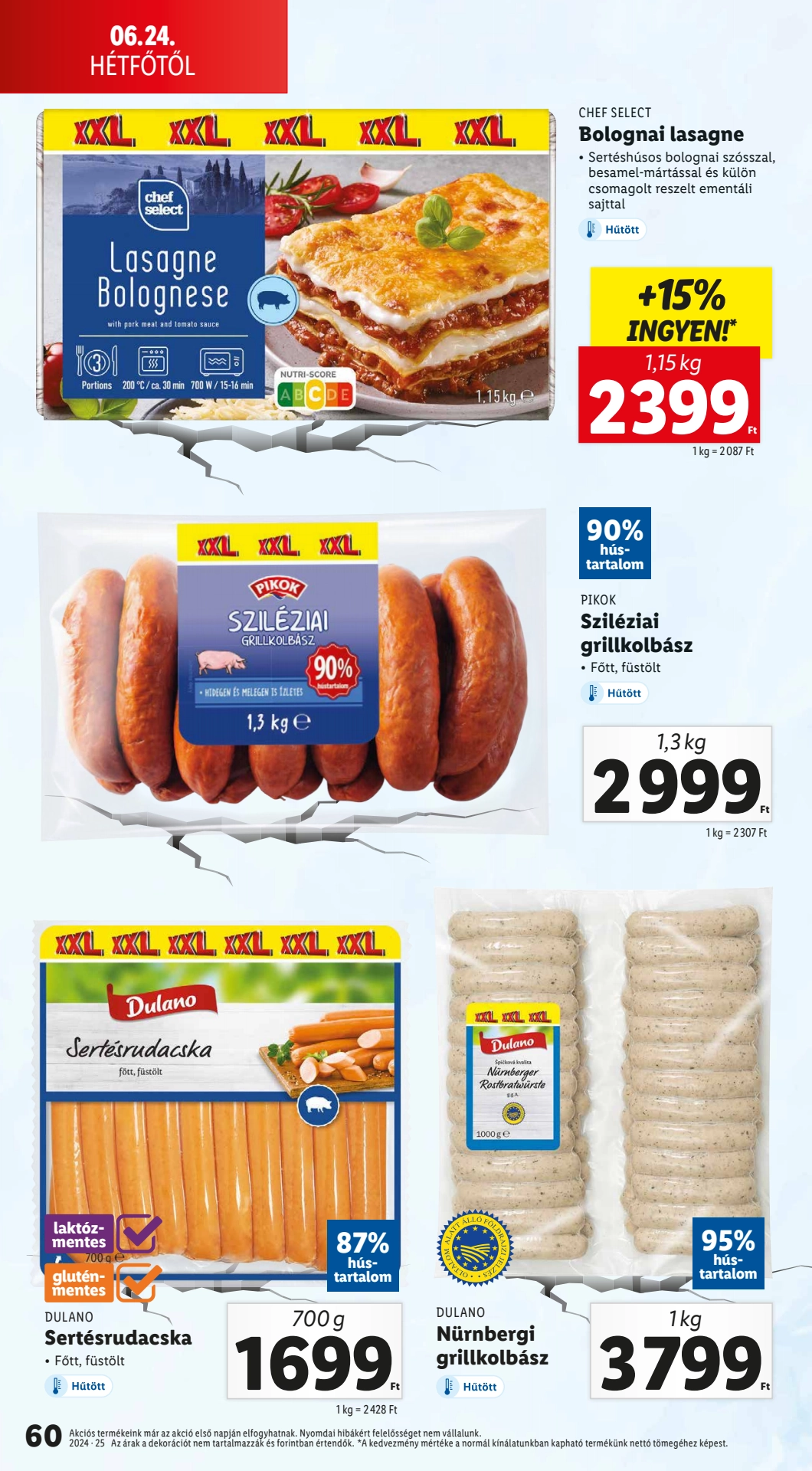 Lapozható Lidl szórólap 2024. 06.20-06.26 - 60. oldal Lapozható Lidl szórólap 2024. 06.20-06.26 - 60. oldal