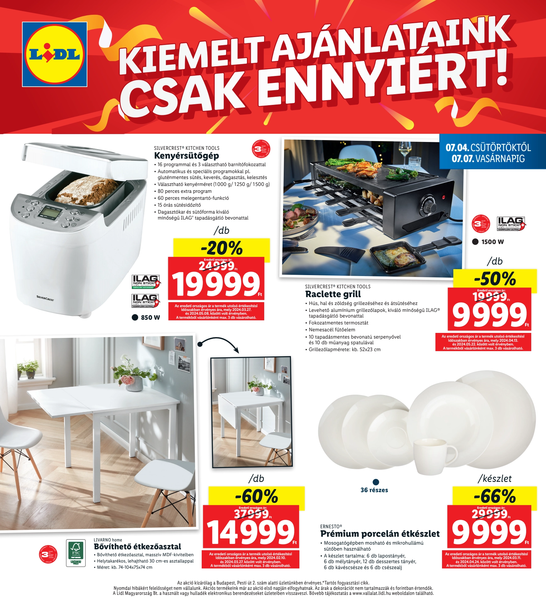 Lapozható Lidl Regionális szórólap 2024. 07.04-07.07 - 4. oldal Lapozható Lidl Regionális szórólap 2024. 07.04-07.07 - 4. oldal