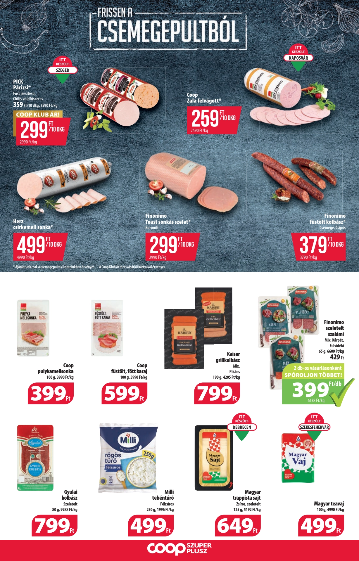 Lapozható Coop Szuper Plusz országos szórólap 2024. 07.11-07.17 - 3. oldal Lapozható Coop Szuper Plusz országos szórólap 2024. 07.11-07.17 - 3. oldal