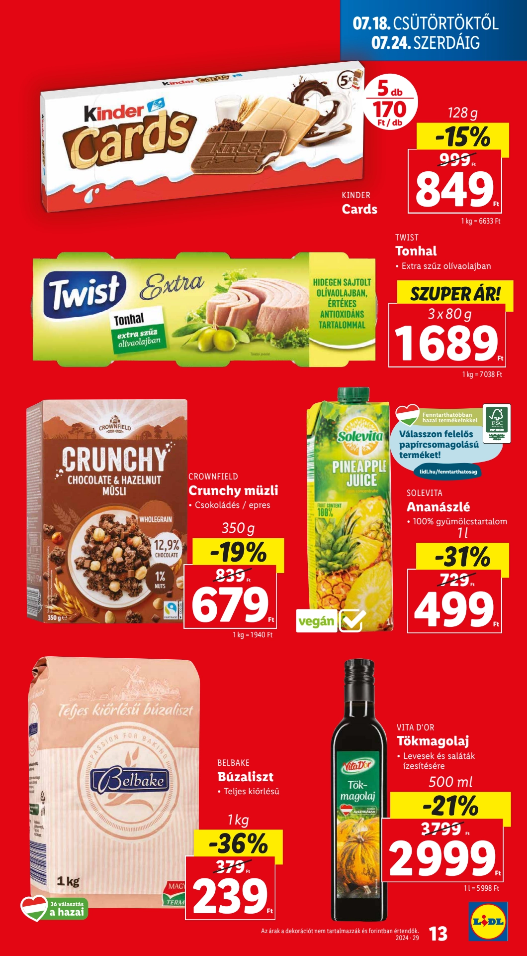 Lapozható Lidl szórólap 2024. 07.18-07.24 - 13. oldal Lapozható Lidl szórólap 2024. 07.18-07.24 - 13. oldal
