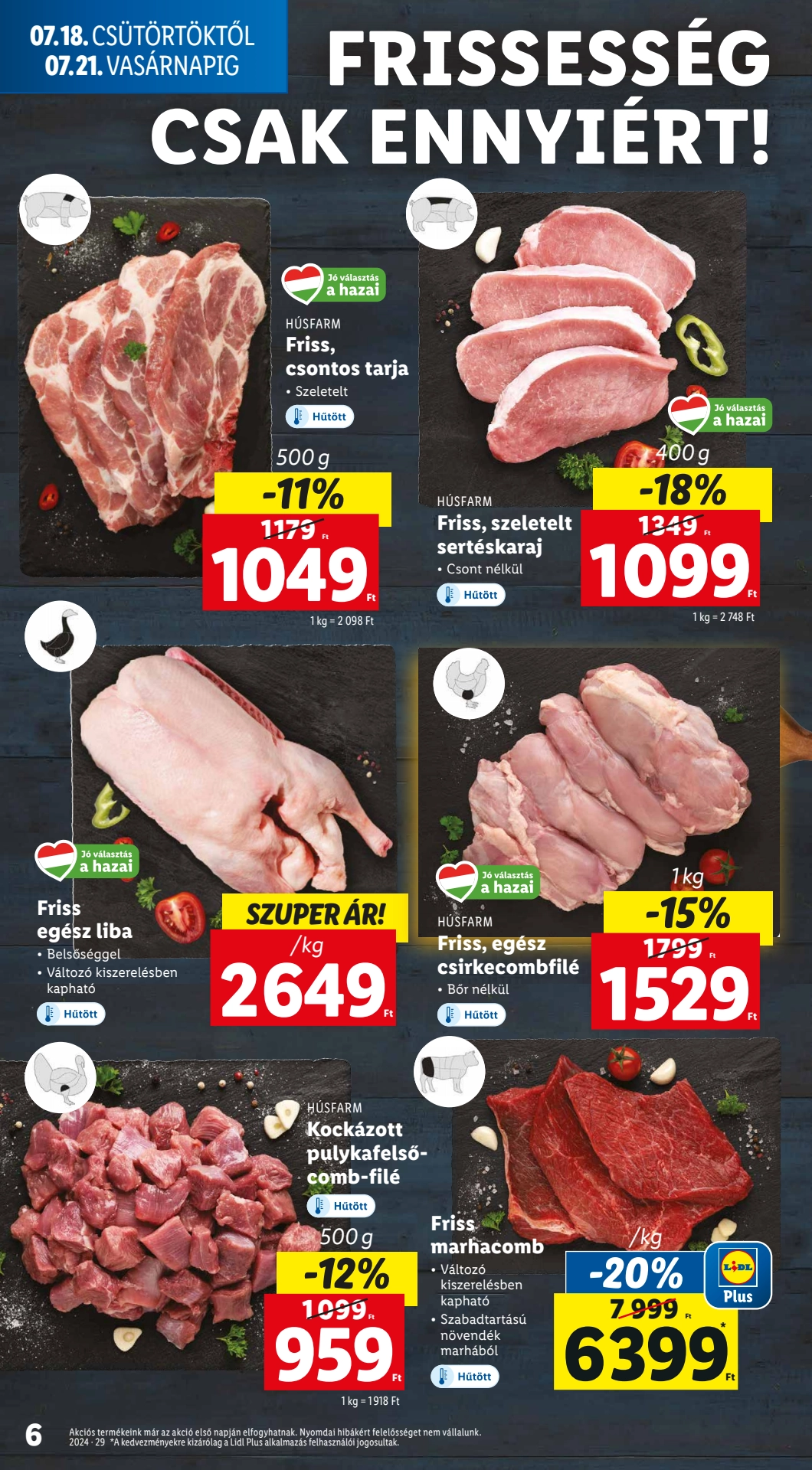 Lapozható Lidl szórólap 2024. 07.18-07.24 - 6. oldal Lapozható Lidl szórólap 2024. 07.18-07.24 - 6. oldal