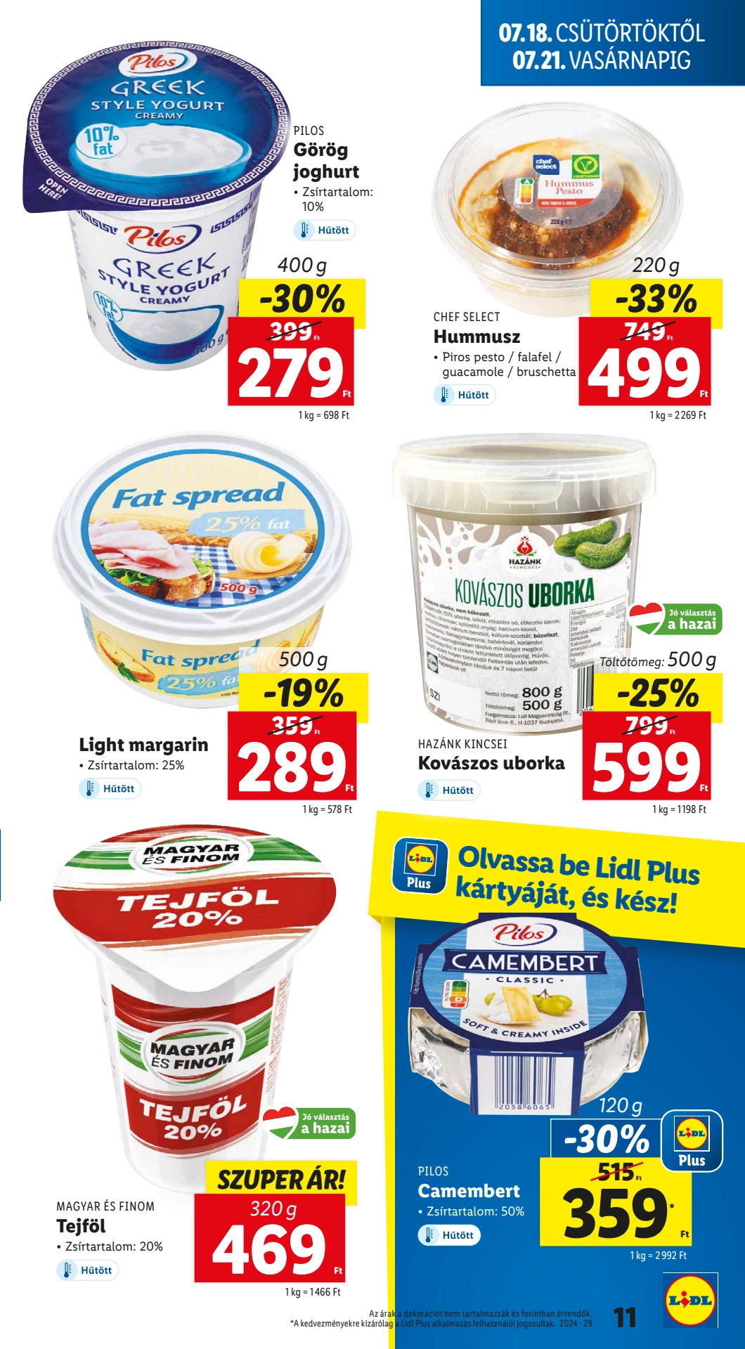Lapozható Lidl szórólap 2024. 07.18-07.24 - 11. oldal Lapozható Lidl szórólap 2024. 07.18-07.24 - 11. oldal