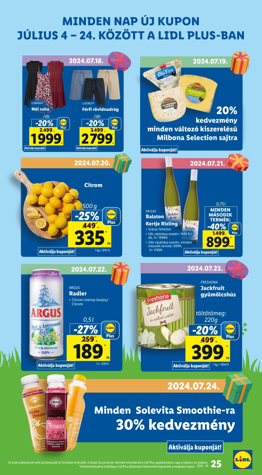 Lapozható Lidl szórólap 2024. 07.18-07.24 - 25. oldal Lapozható Lidl szórólap 2024. 07.18-07.24 - 25. oldal