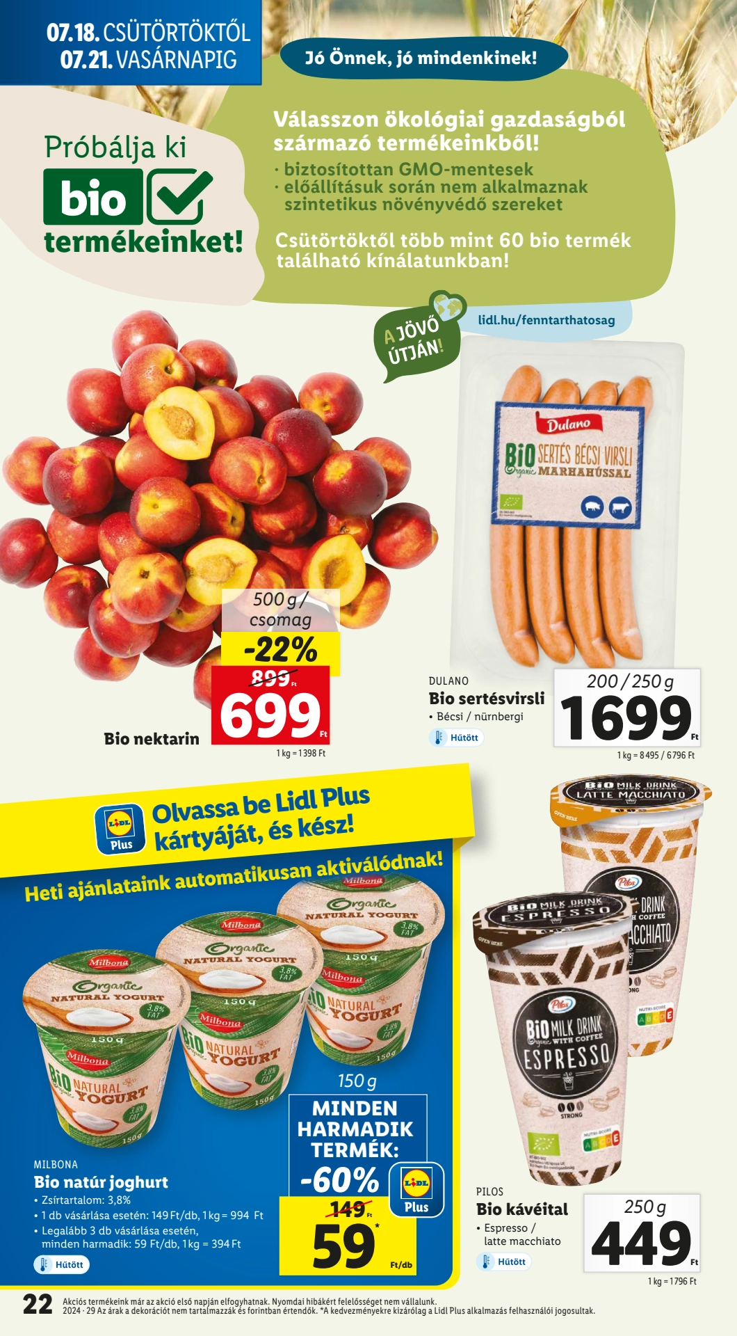 Lapozható Lidl szórólap 2024. 07.18-07.24 - 22. oldal Lapozható Lidl szórólap 2024. 07.18-07.24 - 22. oldal