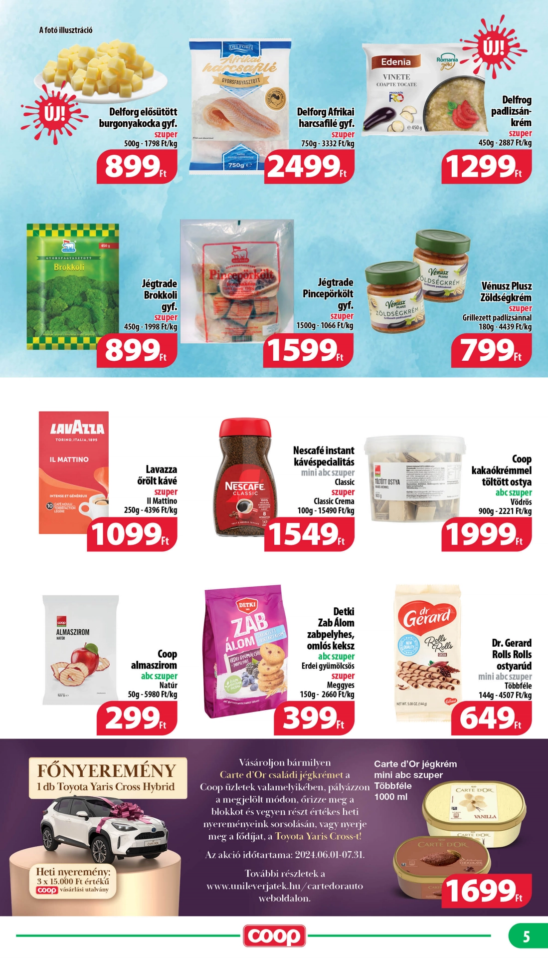 Lapozható Coop Mecsek szórólap 2024. 07.18-07.24 - 5. oldal Lapozható Coop Mecsek szórólap 2024. 07.18-07.24 - 5. oldal