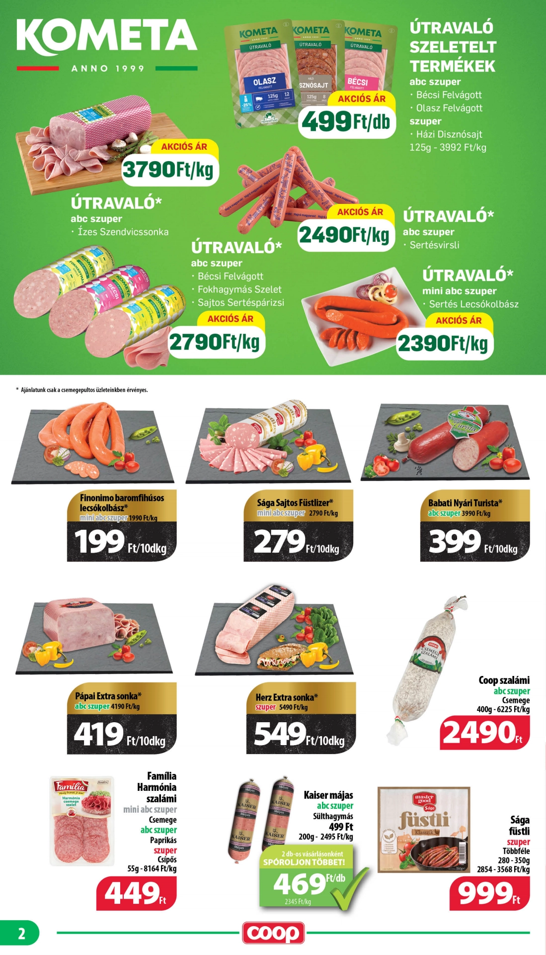 Lapozható Coop Mecsek szórólap 2024. 07.18-07.24 - 2. oldal Lapozható Coop Mecsek szórólap 2024. 07.18-07.24 - 2. oldal