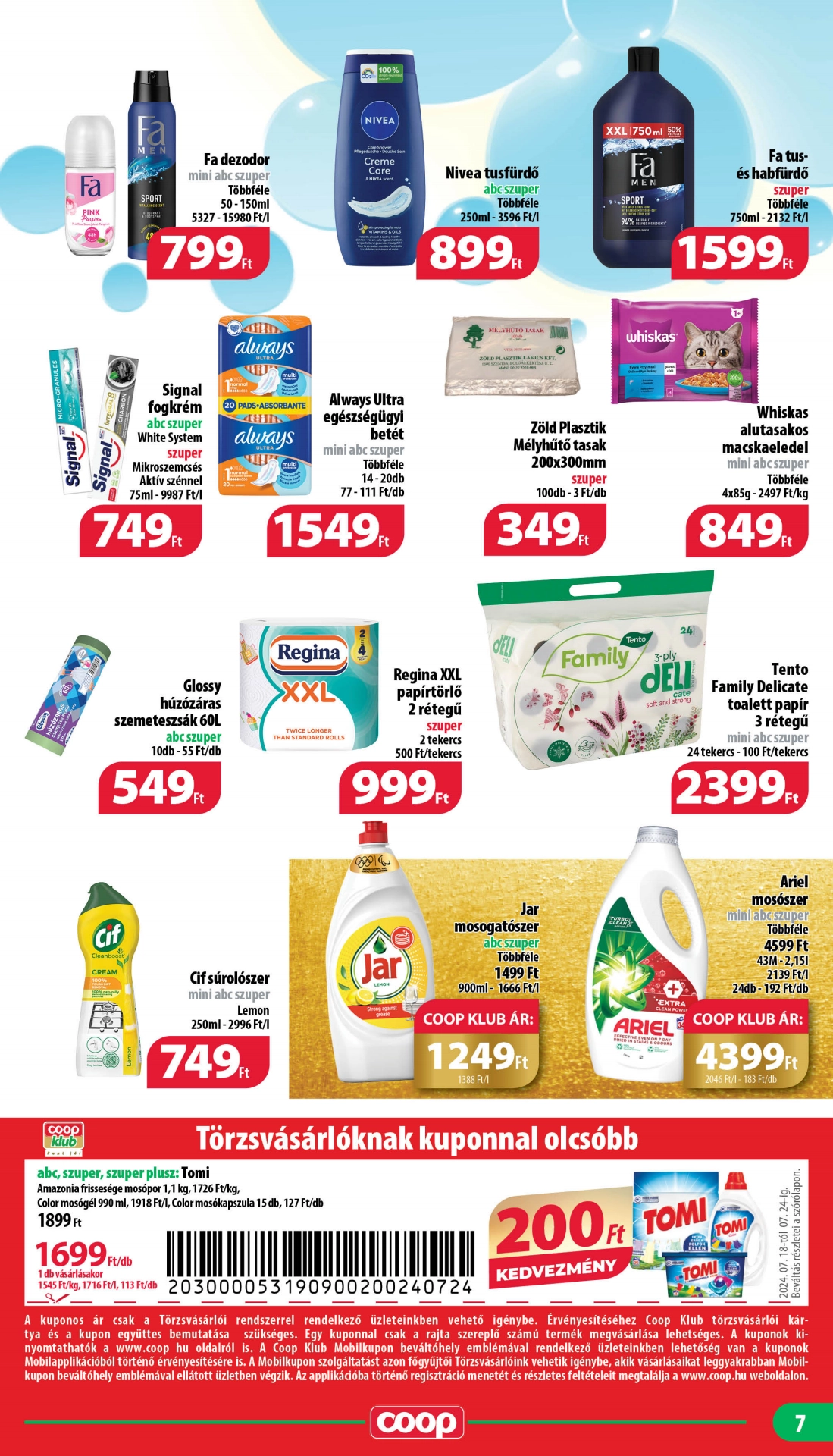 Lapozható Coop Mecsek szórólap 2024. 07.18-07.24 - 7. oldal Lapozható Coop Mecsek szórólap 2024. 07.18-07.24 - 7. oldal