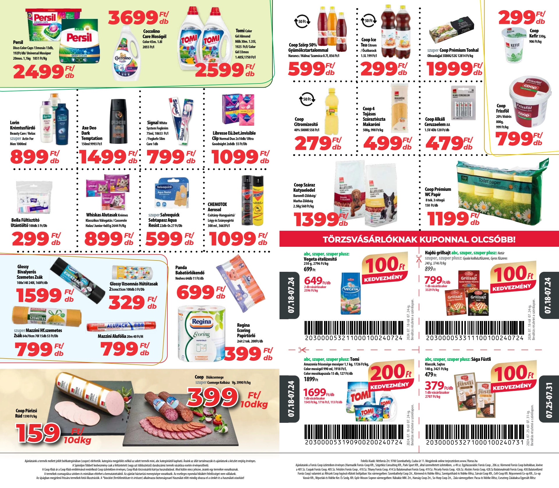 Lapozható Coop Hétforrás szórólap 2024. 07.18-07.31 - 6. oldal Lapozható Coop Hétforrás szórólap 2024. 07.18-07.31 - 6. oldal