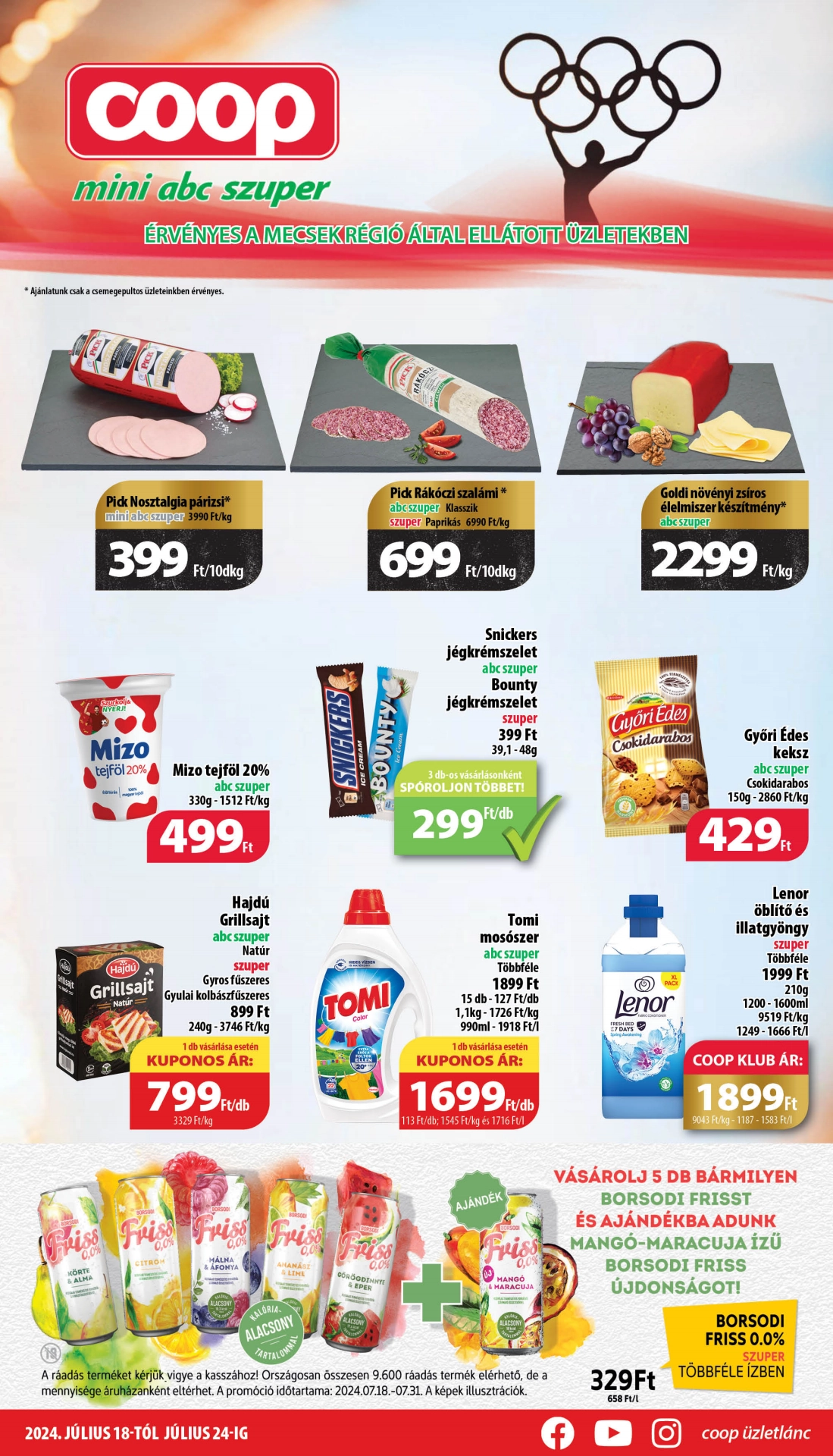 Lapozható Coop Mecsek szórólap 2024. 07.18-07.24 - 1. oldal Lapozható Coop Mecsek szórólap 2024. 07.18-07.24 - 1. oldal