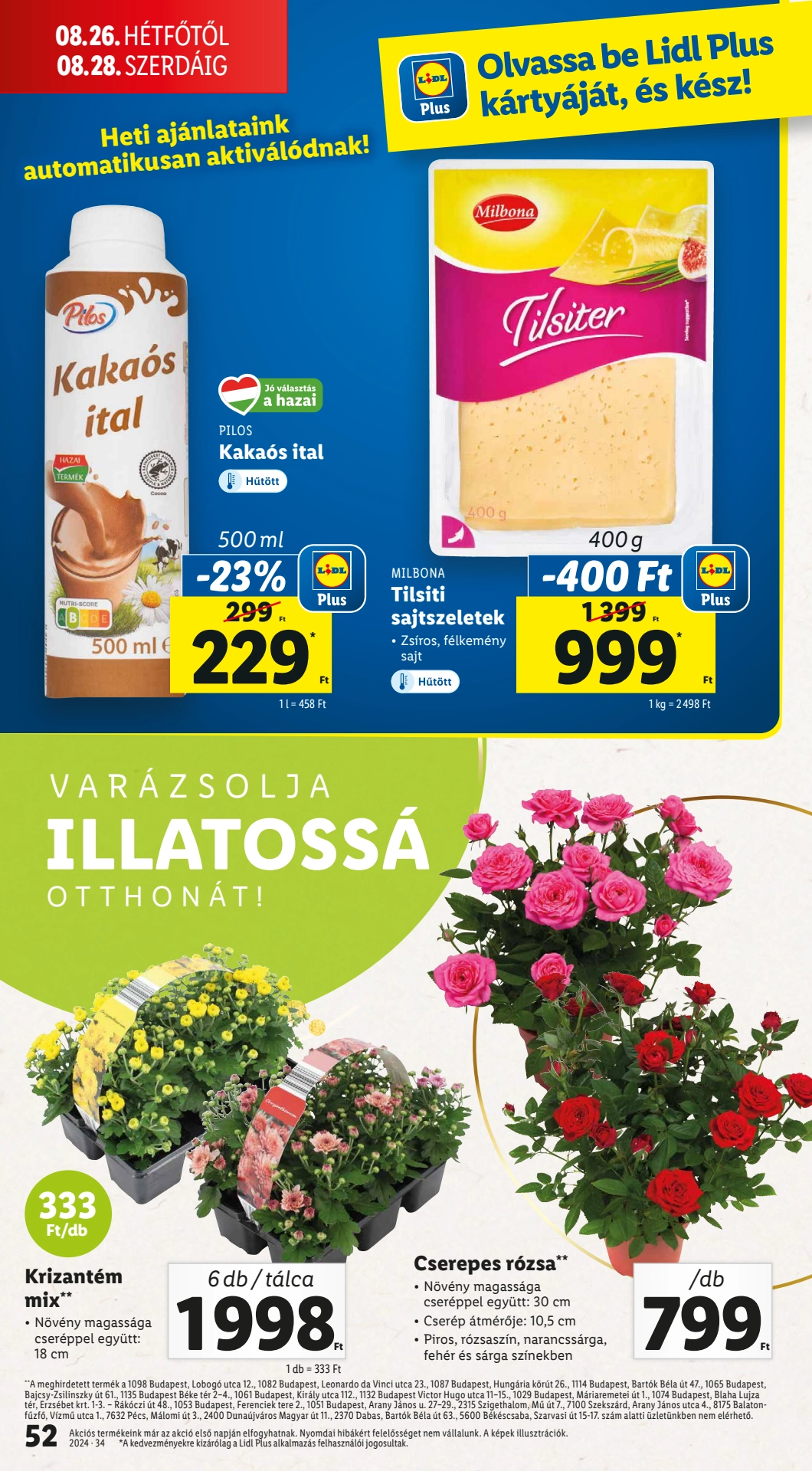 Lapozható Lidl szórólap 2024. 08.22-08.28 - 52. oldal Lapozható Lidl szórólap 2024. 08.22-08.28 - 52. oldal