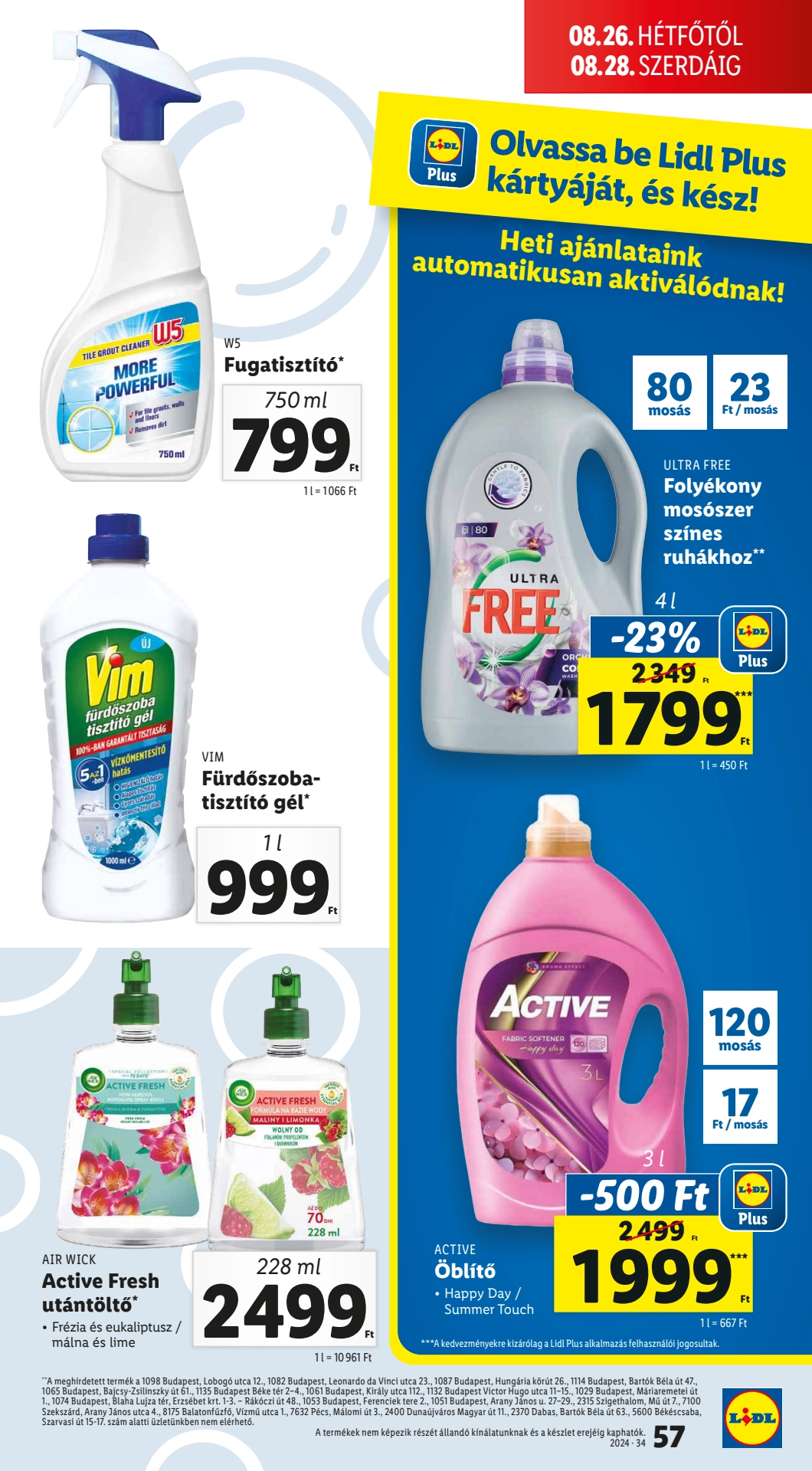 Lapozható Lidl szórólap 2024. 08.22-08.28 - 57. oldal Lapozható Lidl szórólap 2024. 08.22-08.28 - 57. oldal