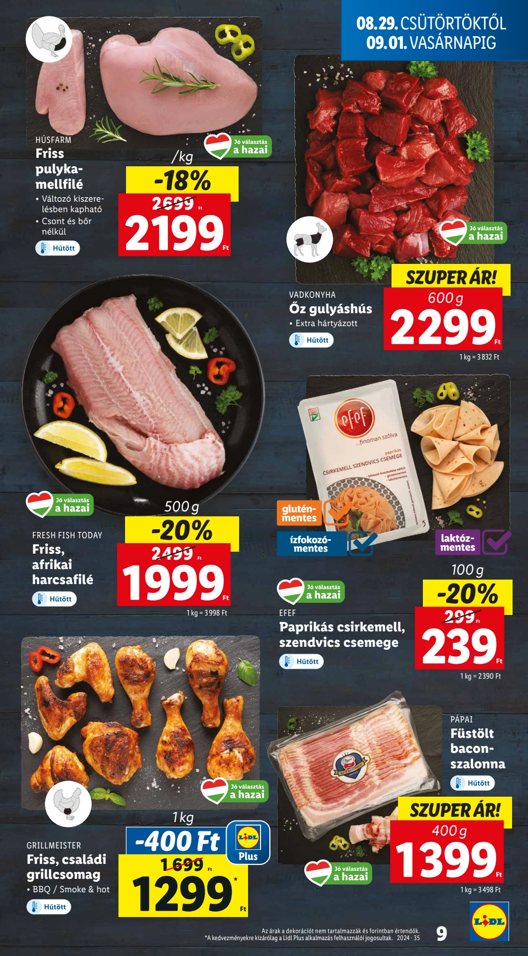Lapozható Lidl szórólap 2024. 08.29-09.04 - 9. oldal Lapozható Lidl szórólap 2024. 08.29-09.04 - 9. oldal