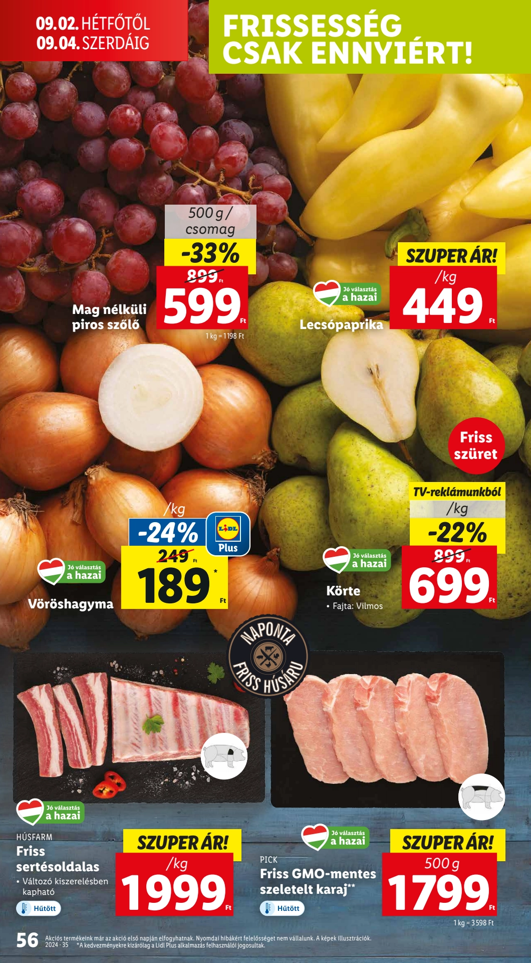 Lapozható Lidl szórólap 2024. 08.29-09.04 - 56. oldal Lapozható Lidl szórólap 2024. 08.29-09.04 - 56. oldal