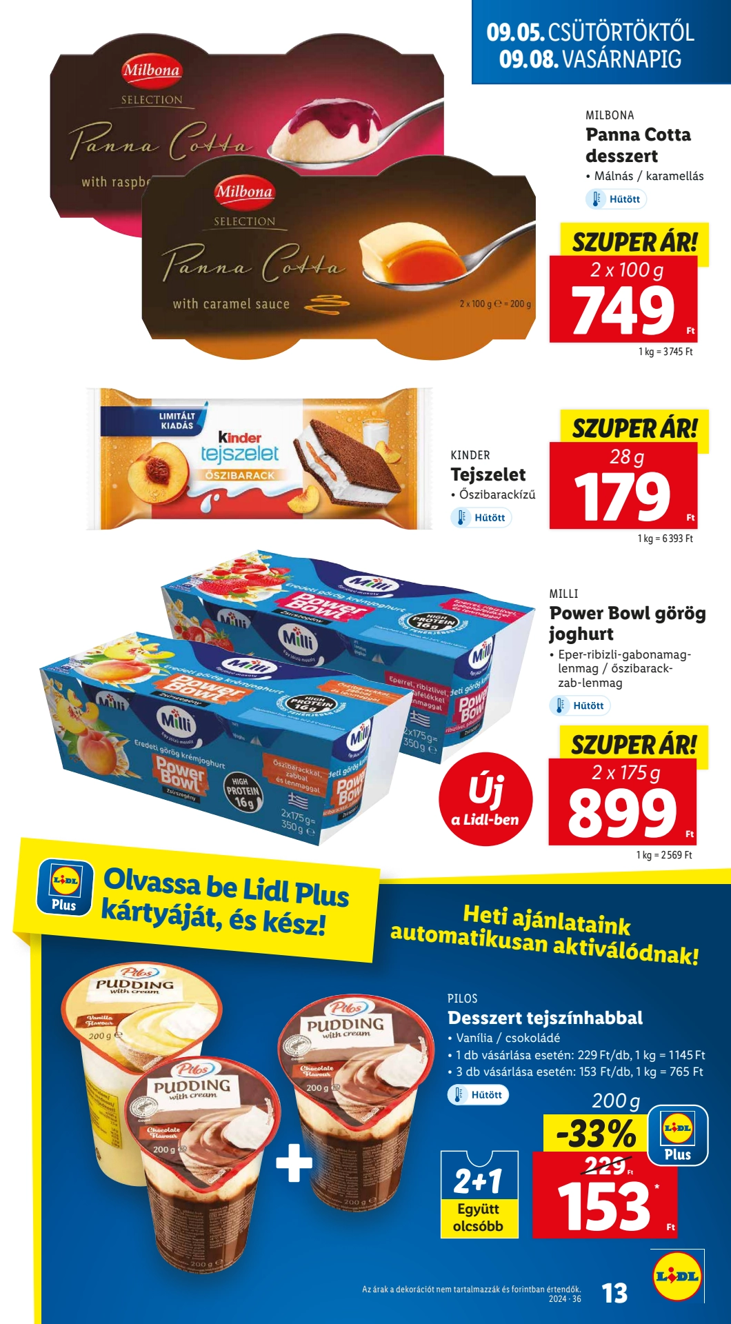 Lapozható Lidl szórólap 2024. 09.05-09.11 - 13. oldal Lapozható Lidl szórólap 2024. 09.05-09.11 - 13. oldal