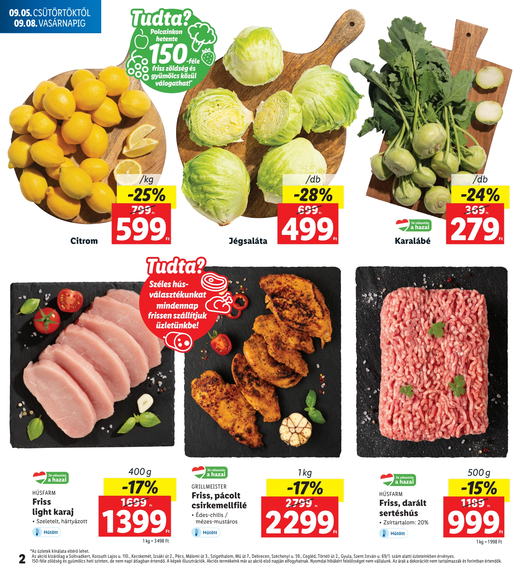 Lapozható Lidl Regionális szórólap 2024. 09.05-09.08 - 2. oldal Lapozható Lidl Regionális szórólap 2024. 09.05-09.08 - 2. oldal
