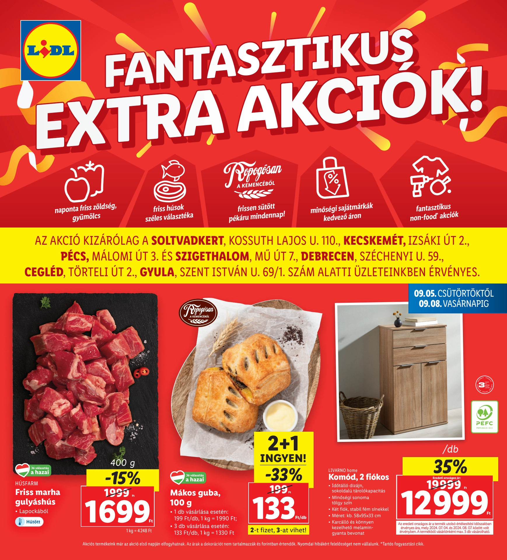 Lapozható Lidl Regionális szórólap 2024. 09.05-09.08 - 1. oldal Lapozható Lidl Regionális szórólap 2024. 09.05-09.08 - 1. oldal