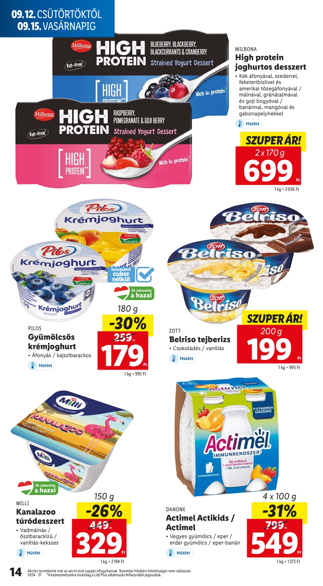 Lapozható Lidl szórólap 2024. 09.12-09.18 - 14. oldal Lapozható Lidl szórólap 2024. 09.12-09.18 - 14. oldal