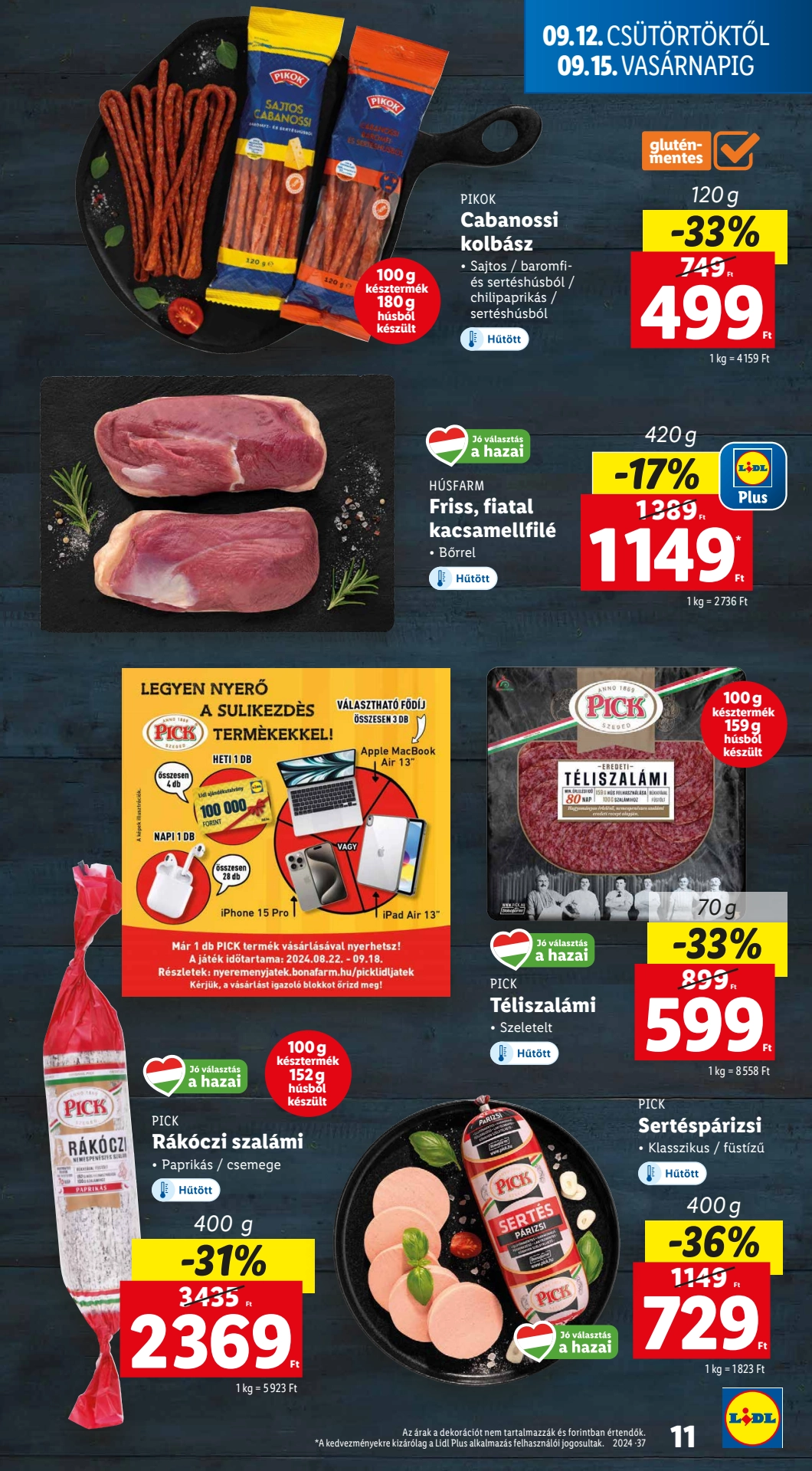 Lapozható Lidl szórólap 2024. 09.12-09.18 - 11. oldal Lapozható Lidl szórólap 2024. 09.12-09.18 - 11. oldal