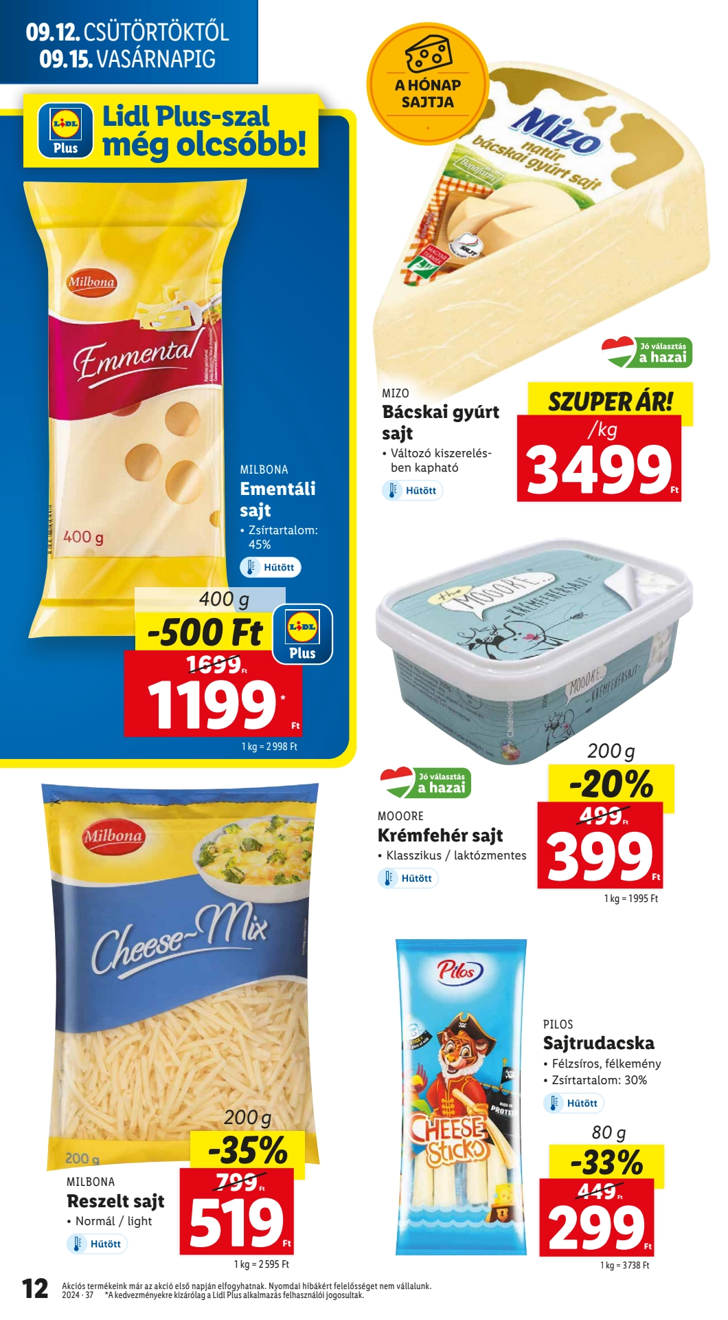 Lapozható Lidl szórólap 2024. 09.12-09.18 - 12. oldal Lapozható Lidl szórólap 2024. 09.12-09.18 - 12. oldal