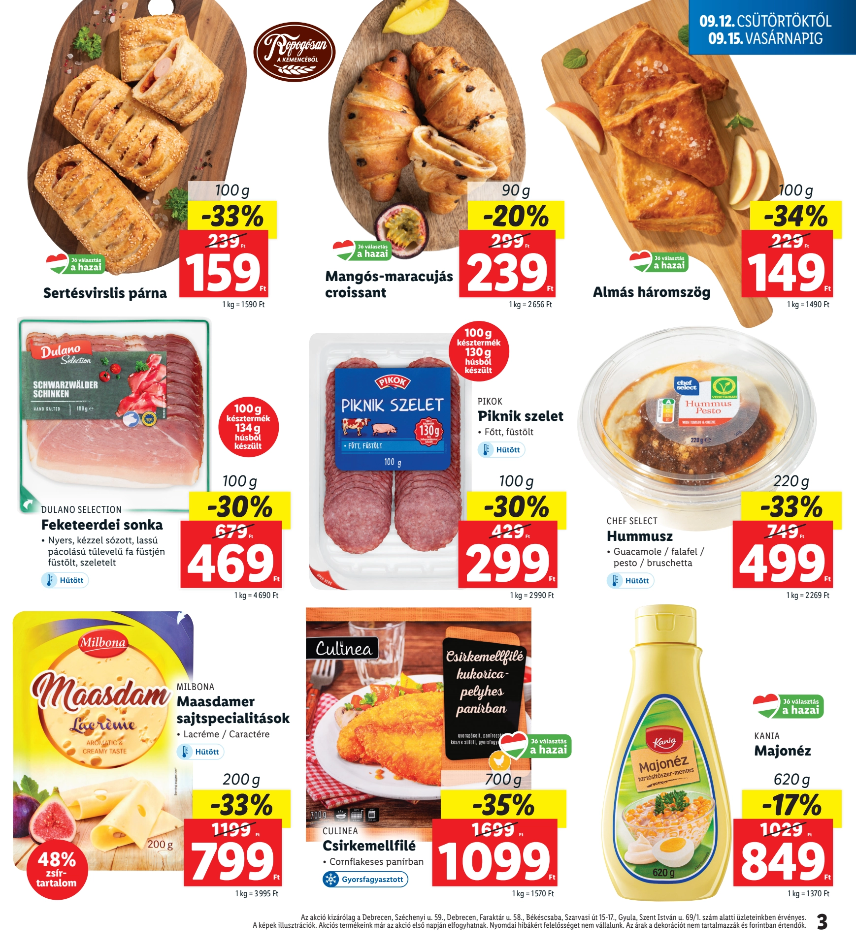 Lapozható Lidl Regionális szórólap 2024. 09.12-09.15 - 3. oldal Lapozható Lidl Regionális szórólap 2024. 09.12-09.15 - 3. oldal