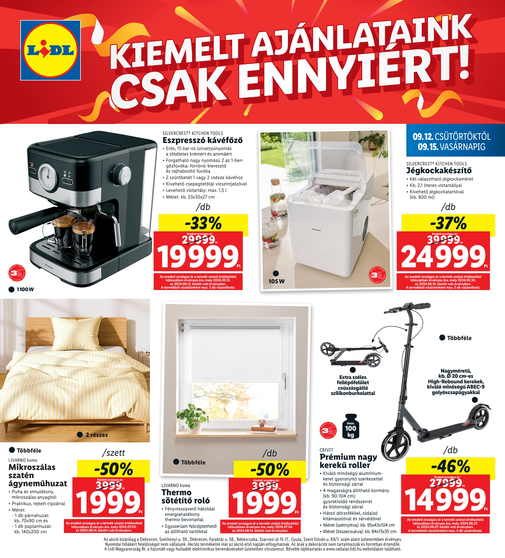 Lapozható Lidl Regionális szórólap 2024. 09.12-09.15 - 4. oldal Lapozható Lidl Regionális szórólap 2024. 09.12-09.15 - 4. oldal