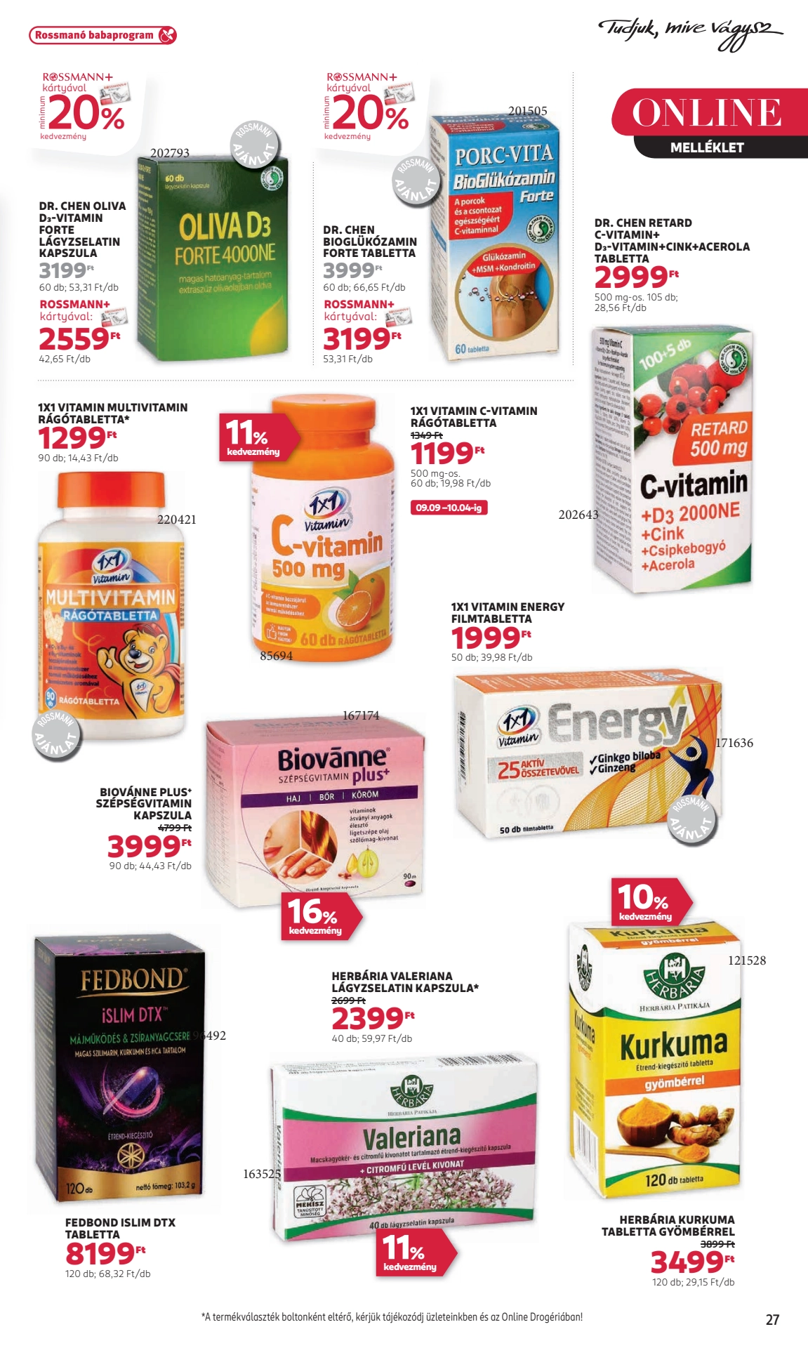 Lapozható Rossmann szórólap 2024. 09.23-10.04 - 29. oldal Lapozható Rossmann szórólap 2024. 09.23-10.04 - 29. oldal