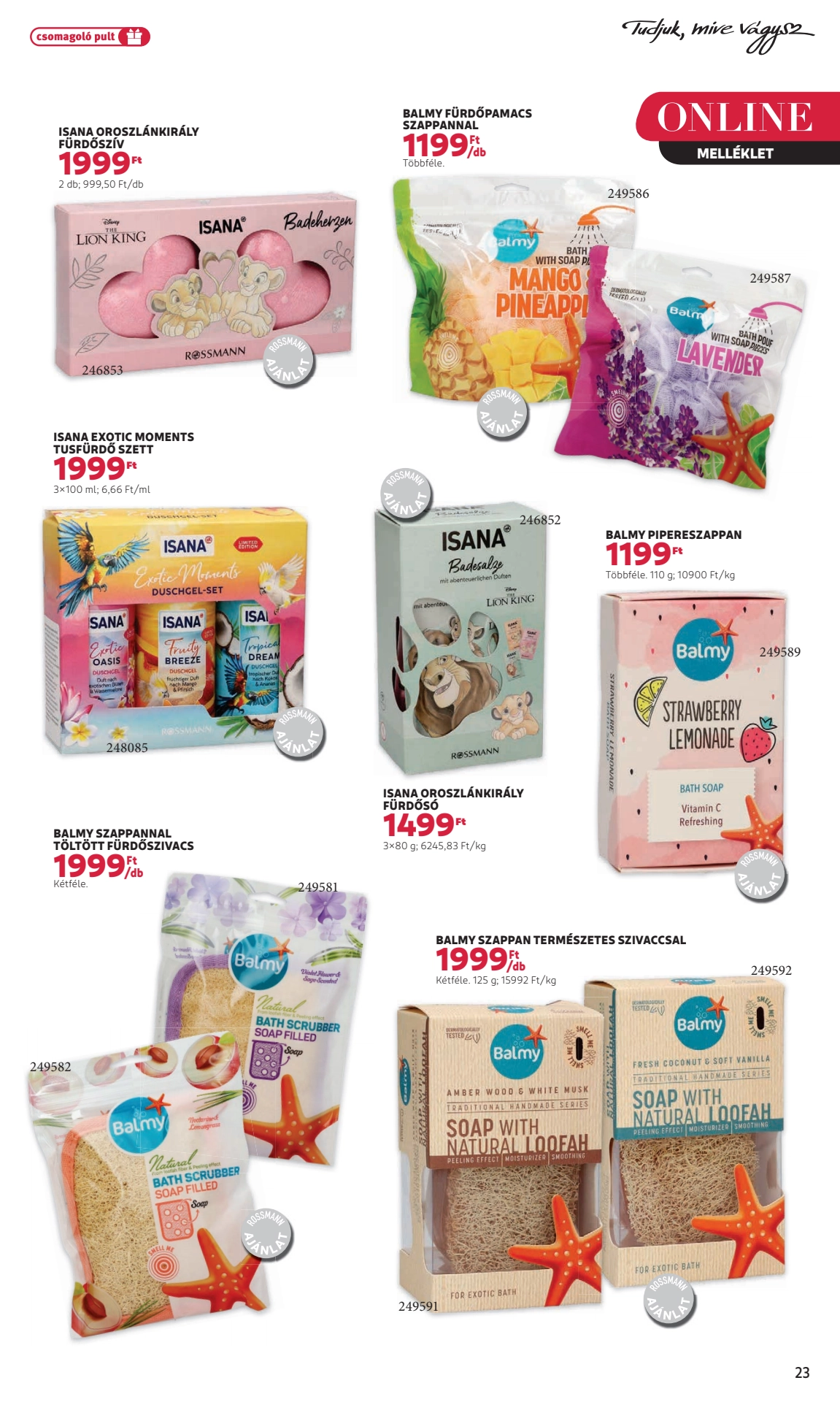 Lapozható Rossmann szórólap 2024. 09.23-10.04 - 25. oldal Lapozható Rossmann szórólap 2024. 09.23-10.04 - 25. oldal