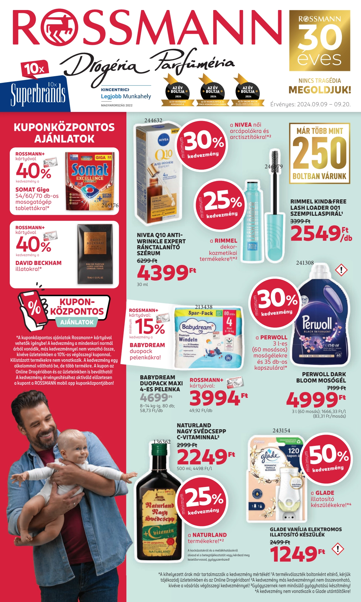 Lapozható Rossmann szórólap 2024. 09.09-09.20 - 1. oldal Lapozható Rossmann szórólap 2024. 09.09-09.20 - 1. oldal