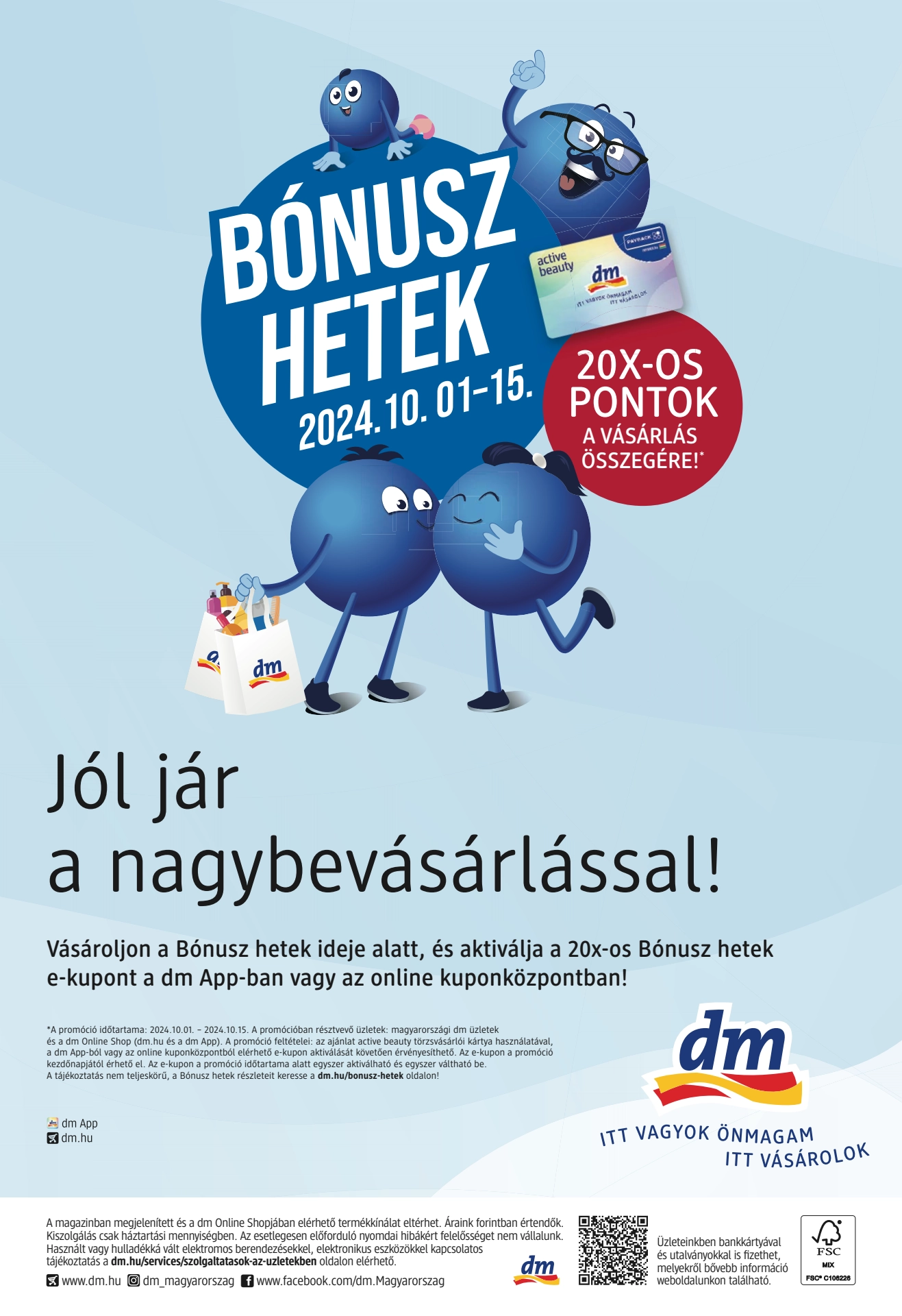 Lapozható DM drogéria szórólap 2024. 10.01-10.15 - 24. oldal Lapozható DM drogéria szórólap 2024. 10.01-10.15 - 24. oldal