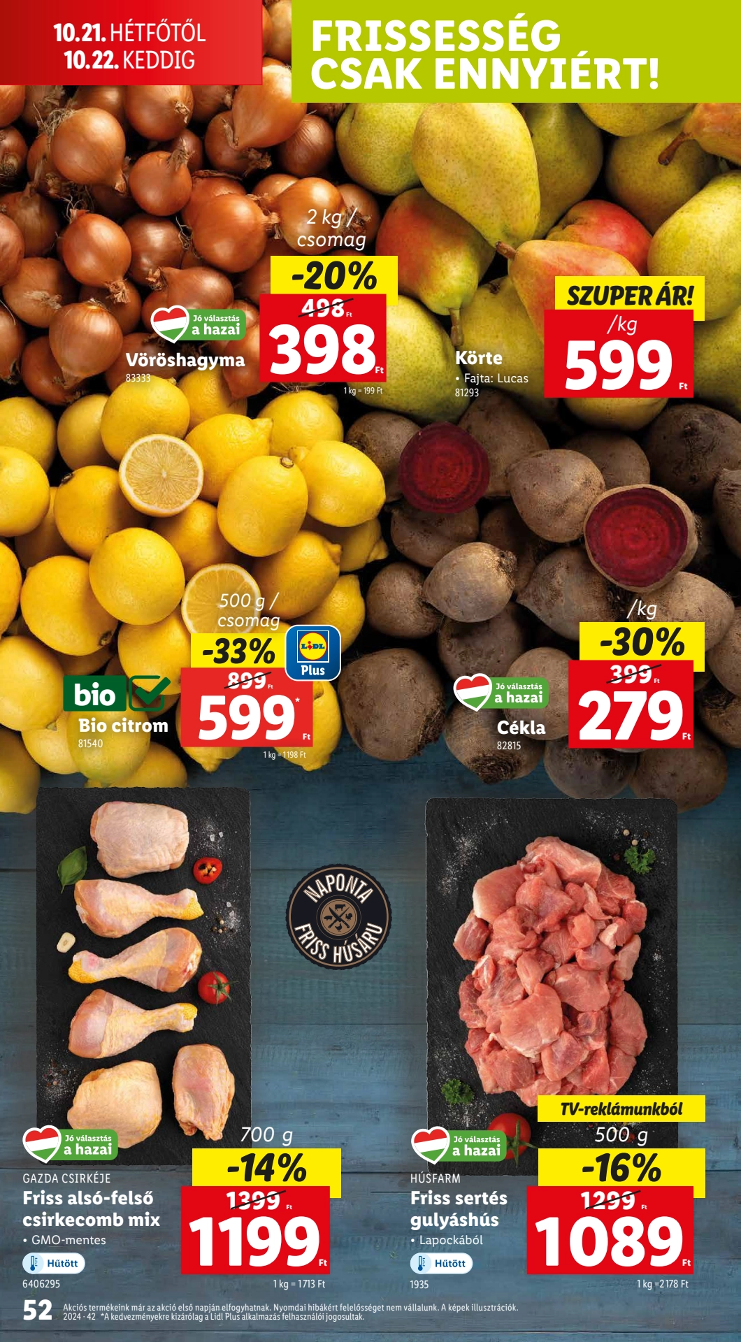 Lapozható Lidl szórólap 2024. 10.17-10.22 - 52. oldal Lapozható Lidl szórólap 2024. 10.17-10.22 - 52. oldal