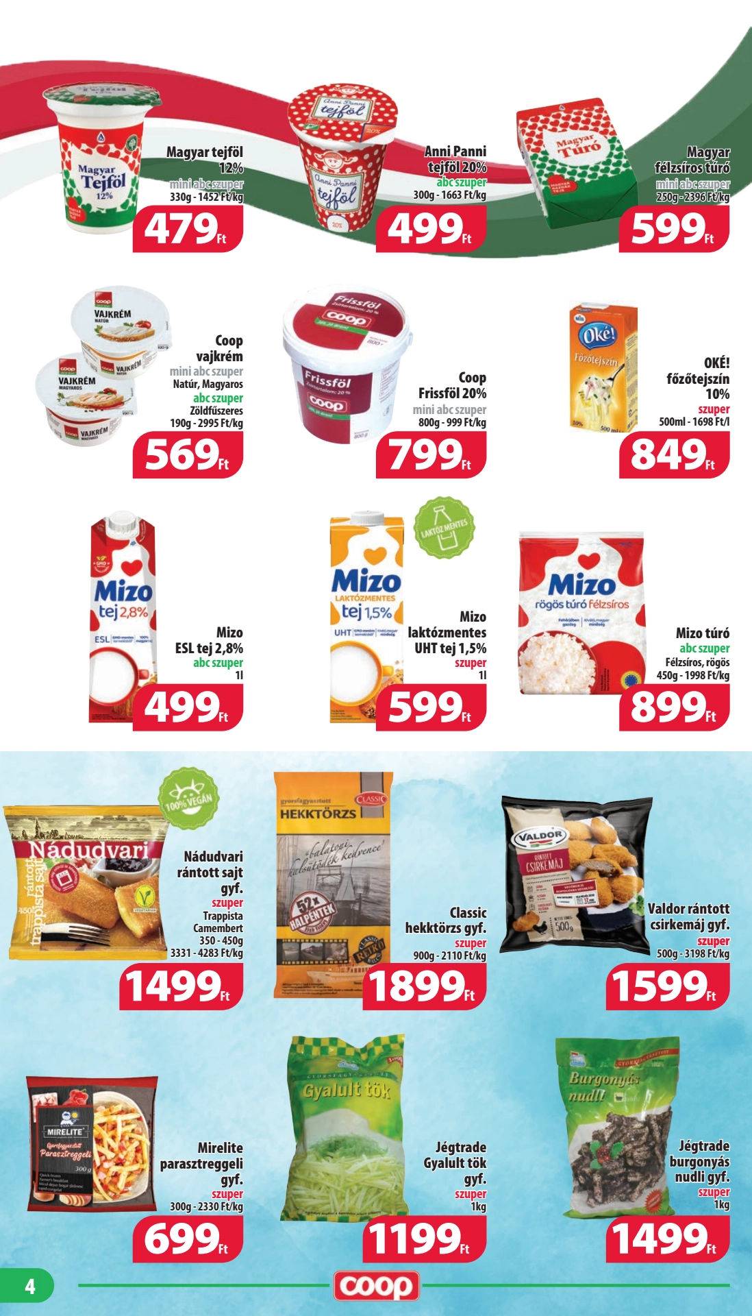 Lapozható Coop Mecsek szórólap 2024. 10.17-10.22 - 4. oldal Lapozható Coop Mecsek szórólap 2024. 10.17-10.22 - 4. oldal