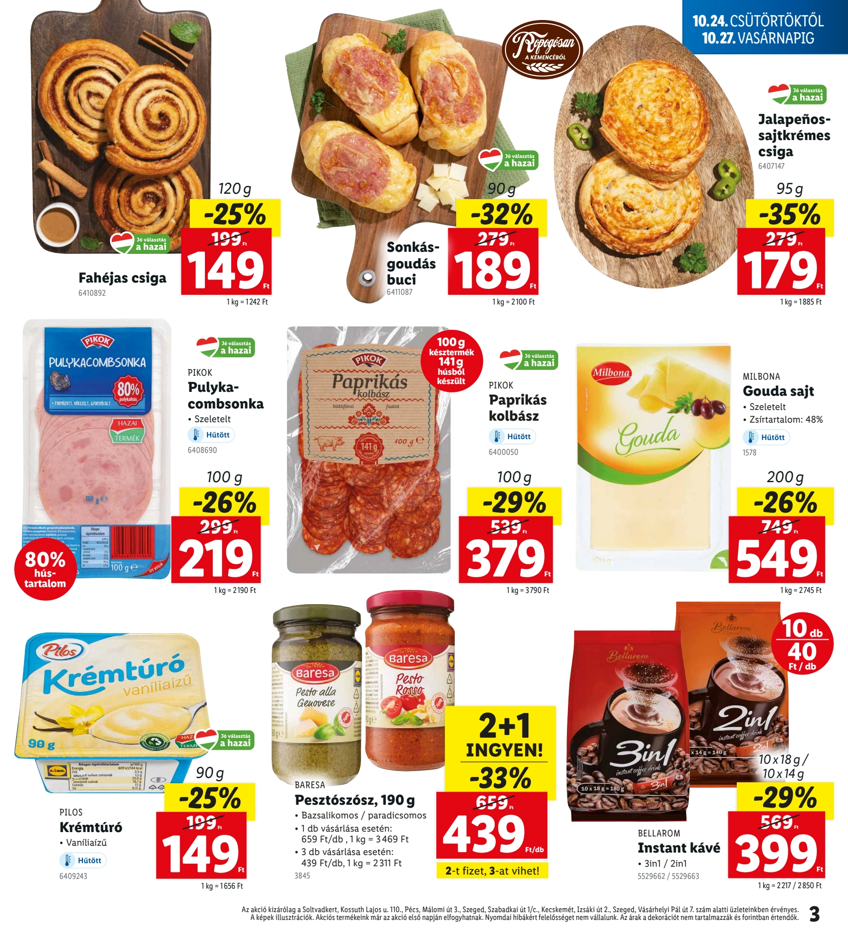 Lapozható Lidl Regionális szórólap 2024. 10.24-10.27 - 3. oldal Lapozható Lidl Regionális szórólap 2024. 10.24-10.27 - 3. oldal