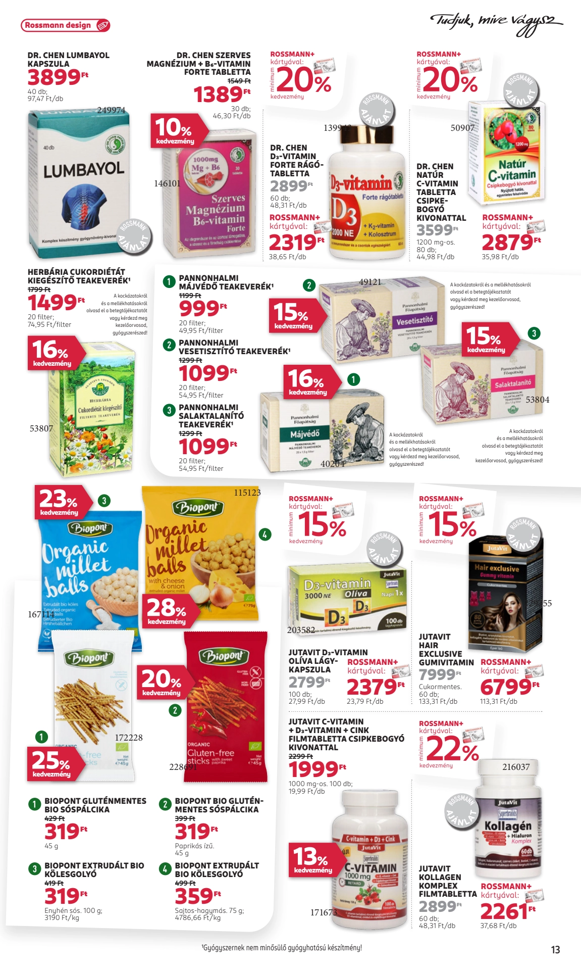 Lapozható Rossmann szórólap 2024. 10.21-11.01 - 15. oldal Lapozható Rossmann szórólap 2024. 10.21-11.01 - 15. oldal