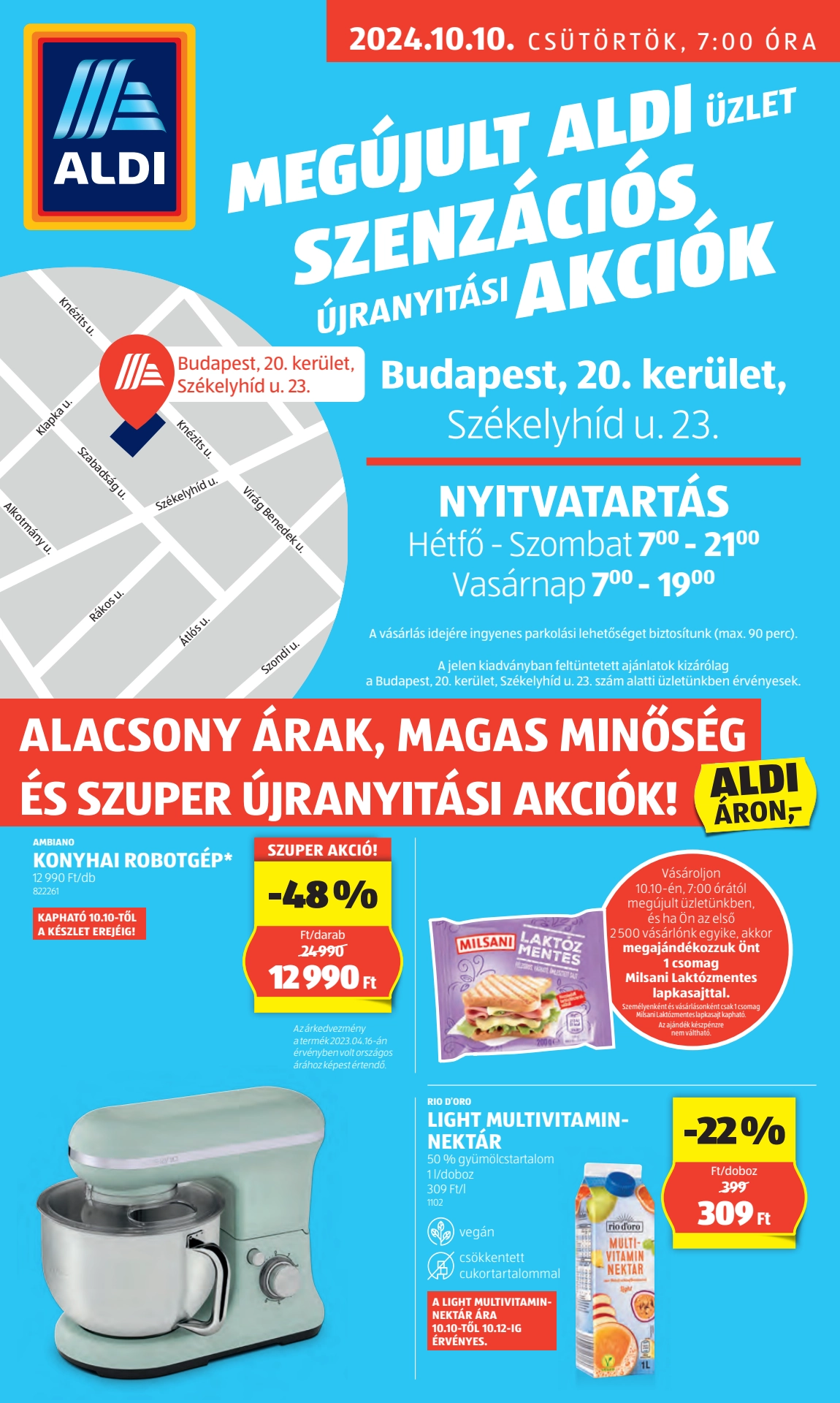 Lapozható Aldi Újranyitási Budapest, Székelyhíd u. 23. szórólap 2024. 10.10 - 1. oldal Lapozható Aldi Újranyitási Budapest, Székelyhíd u. 23. szórólap 2024. 10.10 - 1. oldal