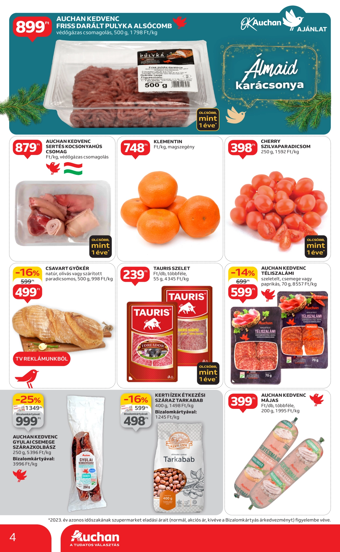 Lapozható Auchan Szupermarket szórólap 2024. 11.28-12.04 - 4. oldal Lapozható Auchan Szupermarket szórólap 2024. 11.28-12.04 - 4. oldal