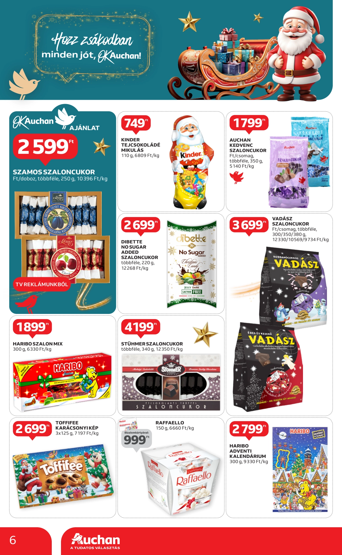 Lapozható Auchan Szupermarket szórólap 2024. 11.28-12.04 - 6. oldal Lapozható Auchan Szupermarket szórólap 2024. 11.28-12.04 - 6. oldal