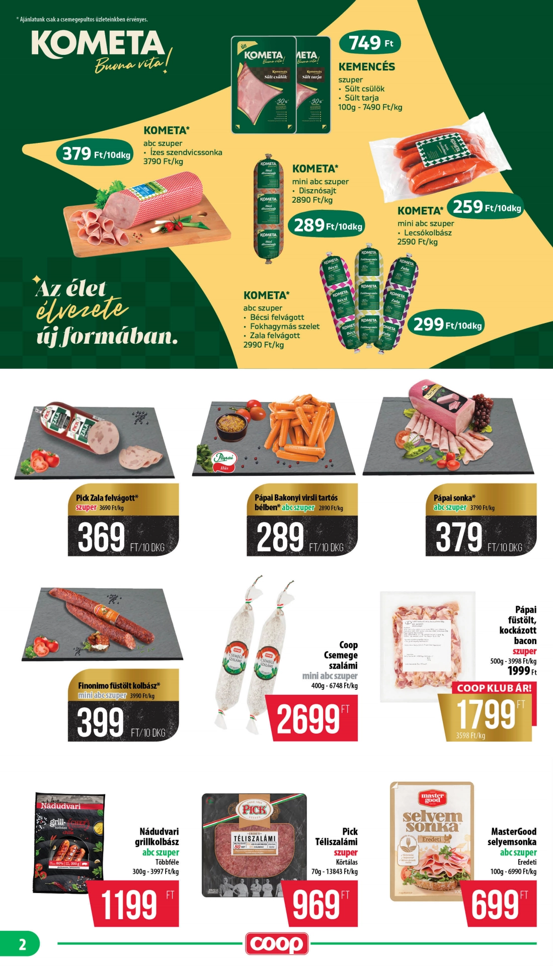 Lapozható Coop Mecsek szórólap 2025. 07.17-07.23 - 2. oldal Lapozható Coop Mecsek szórólap 2025. 07.17-07.23 - 2. oldal