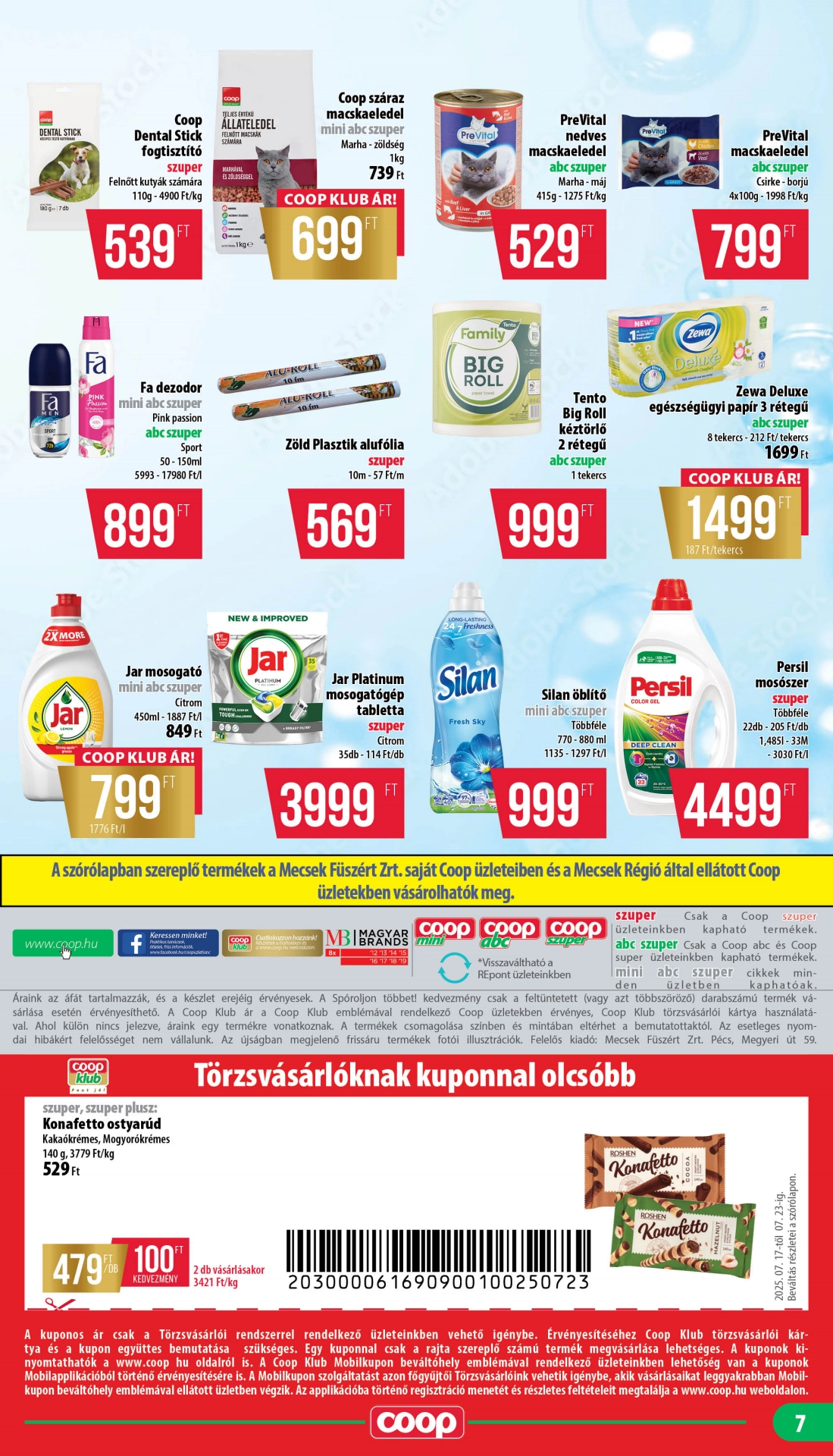 Lapozható Coop Mecsek szórólap 2025. 07.17-07.23 - 7. oldal Lapozható Coop Mecsek szórólap 2025. 07.17-07.23 - 7. oldal