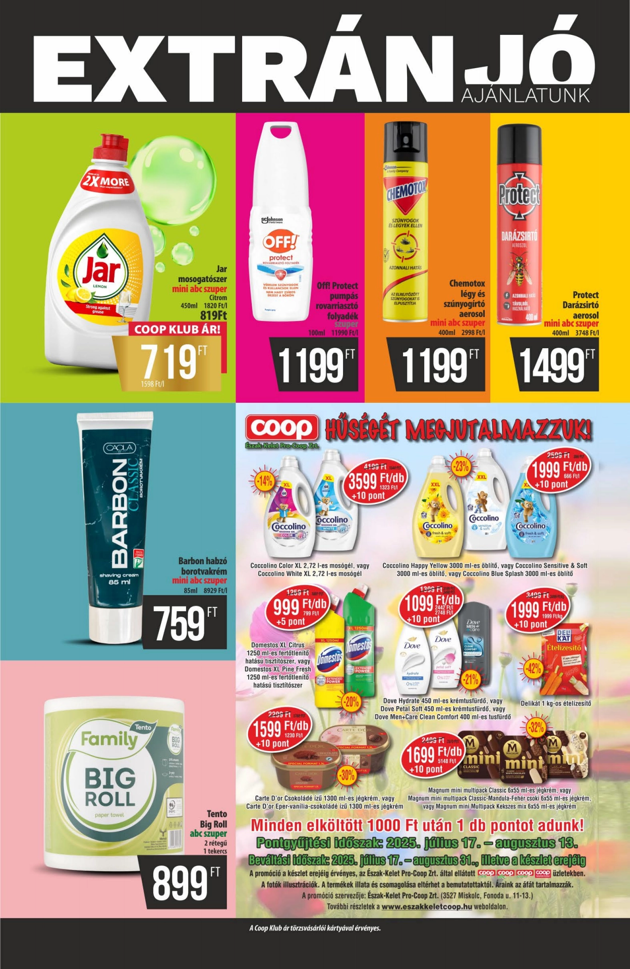 Lapozható Coop Észak-Kelet szórólap 2025. 07.17-07.23 - 11. oldal Lapozható Coop Észak-Kelet szórólap 2025. 07.17-07.23 - 11. oldal