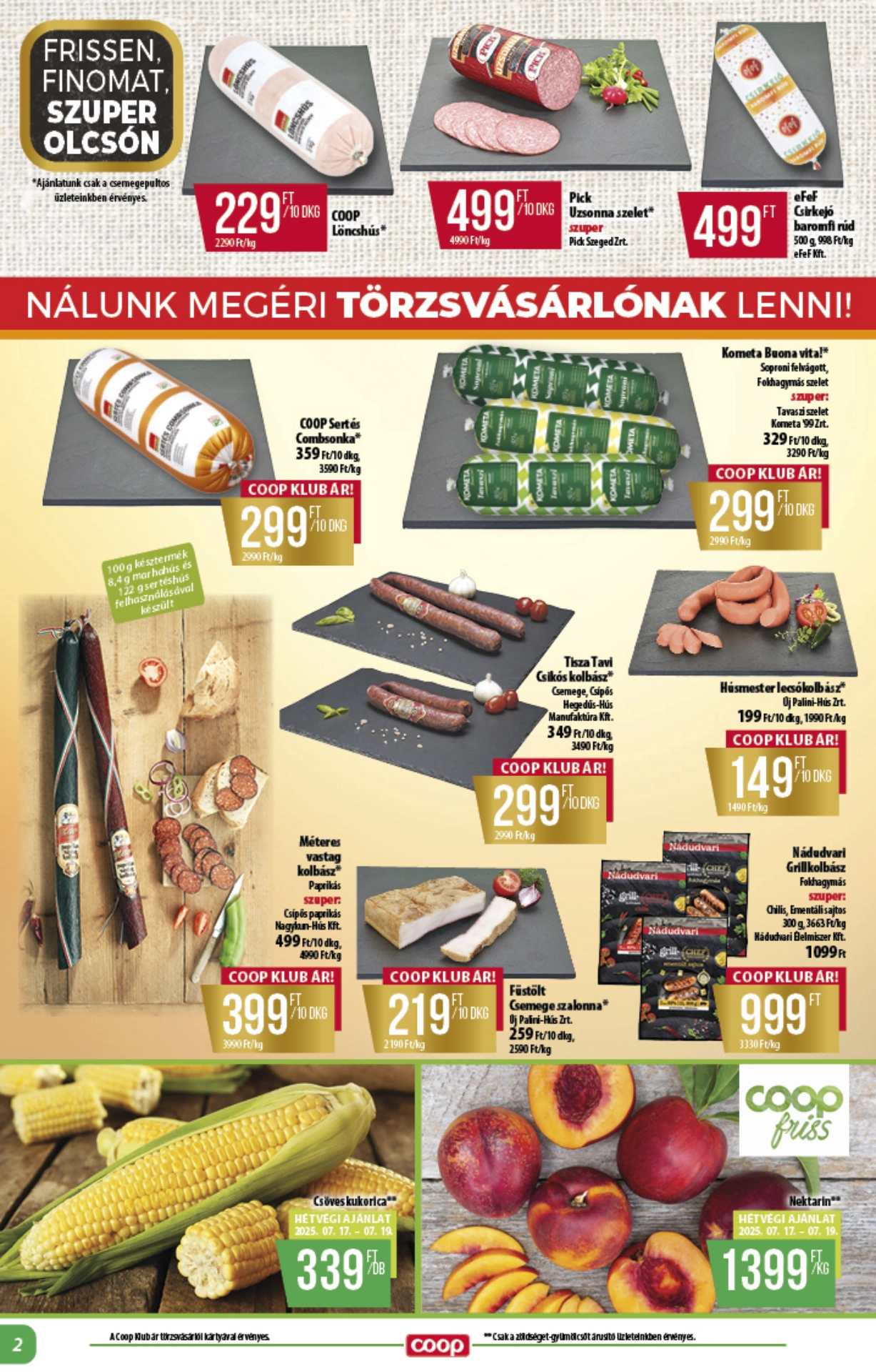 Lapozható Coop Alföld szórólap 2025. 07.17-07.23 - 2. oldal Lapozható Coop Alföld szórólap 2025. 07.17-07.23 - 2. oldal
