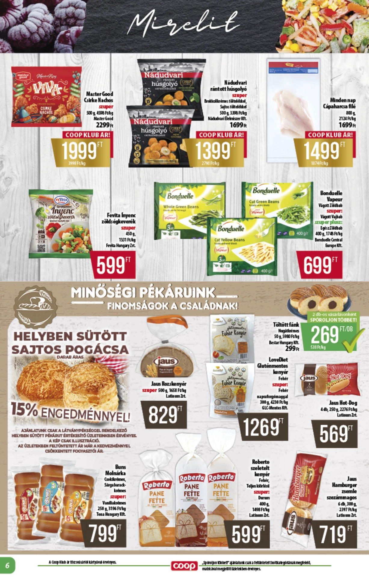 Lapozható Coop Alföld szórólap 2025. 07.17-07.23 - 6. oldal Lapozható Coop Alföld szórólap 2025. 07.17-07.23 - 6. oldal